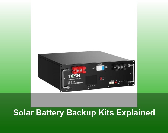 Solar Battery Backup Kits Explained
